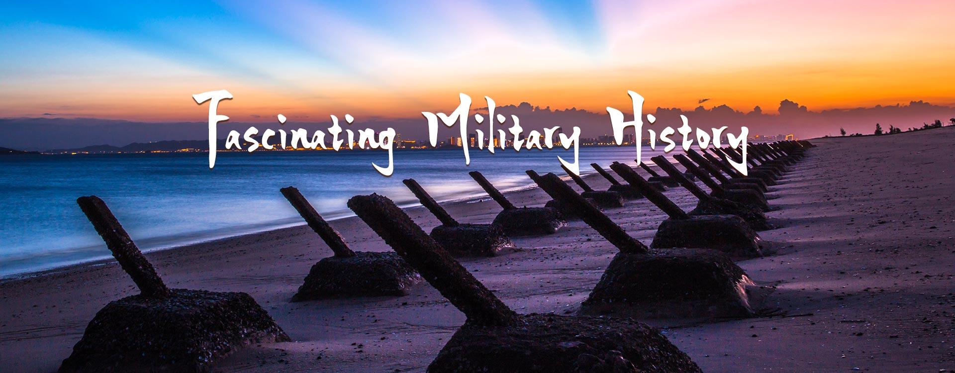 Fascinating Military History